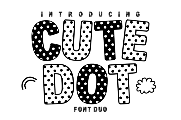 Cute Dot Duo: The Playful Polka Dot Font for Joyful Designs
