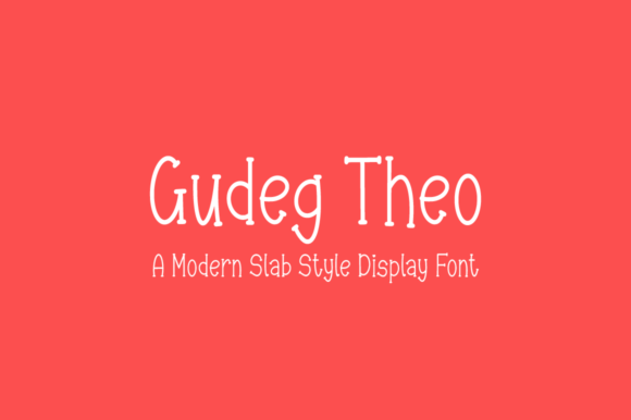 Gudeg Theo: A Modern Slab Serif for Bold, Friendly Branding
