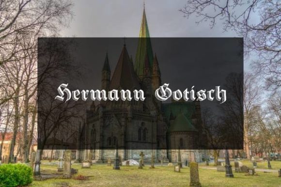 Hermann Gotisch: A Bold Choice for Distinctive Design
