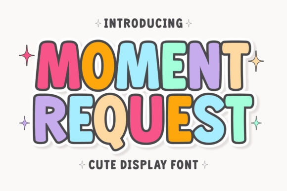 Moment Request: The Groovy Display Font for Bold Branding