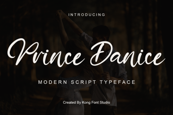 Prince Danice: A Modern Script Font with Playful Elegance