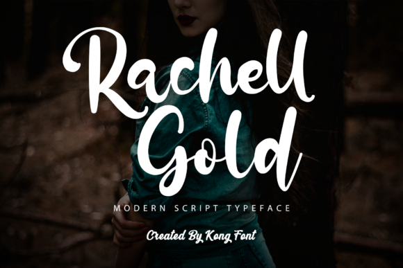 Rachell Gold: A Playful Script for Modern Designers