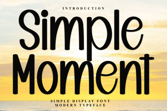Simple Moment: The Soft, Unique Touch Your Designs Deserve