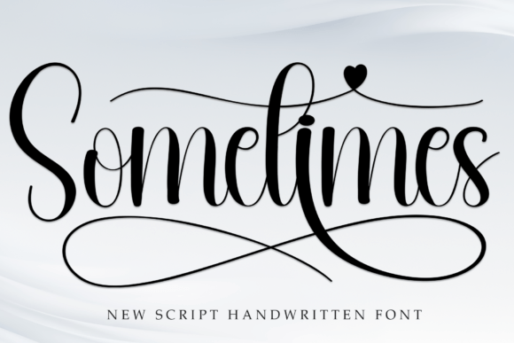 Sometimes: The Sweet and Friendly Handwritten Font for Every Creative Project
