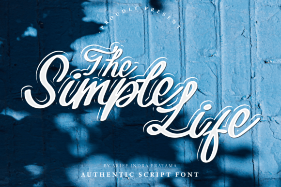 The Simple Life: A Script Font with Authentic Character